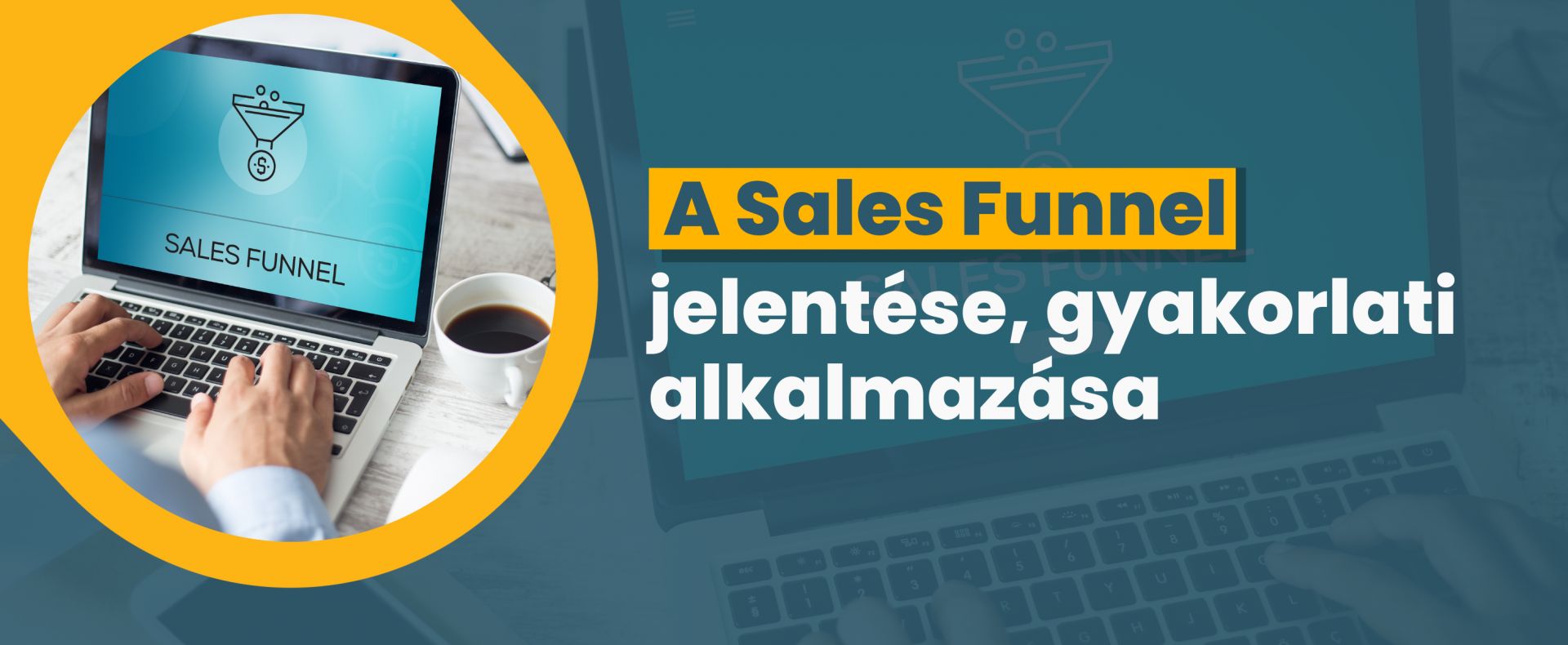 A Sales Funnel jelentése röviden