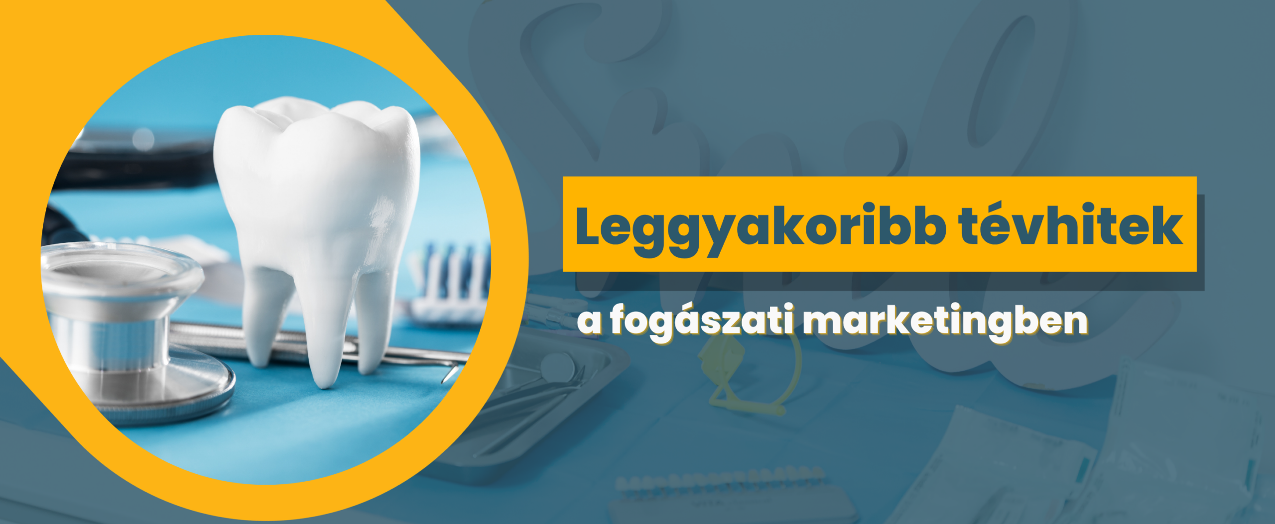 fogászati marketing leggyakoribb tévhitei